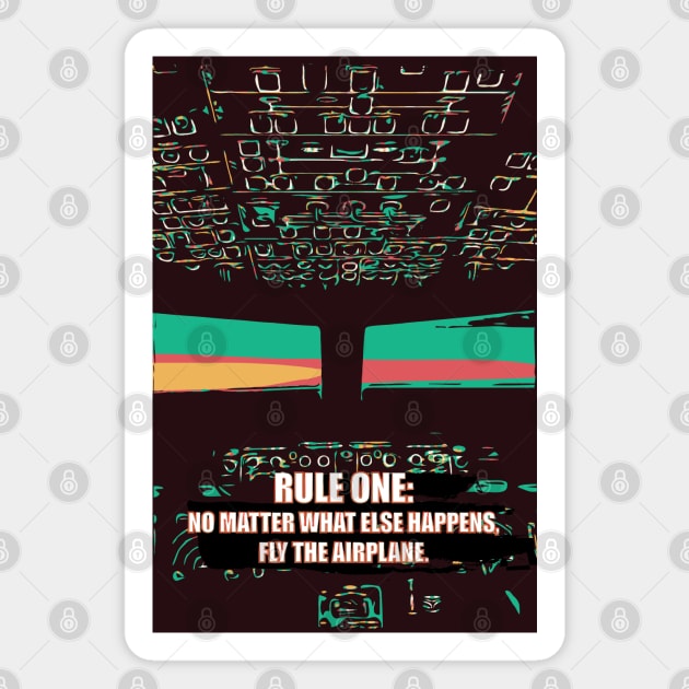 Fasbytes Aviation airplane cockpit View 'Rule One: No matter..' Magnet by FasBytes